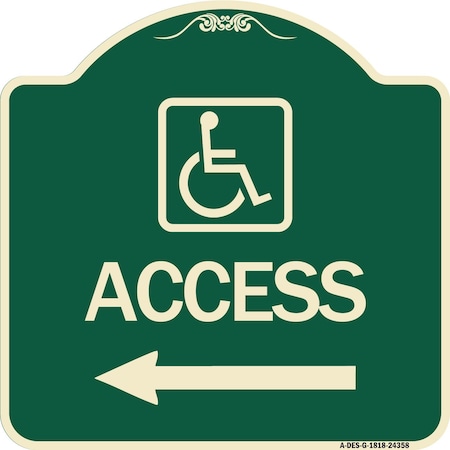 Signmission Access With Updated Isaand Left Arrow Heavy-Gauge Aluminum Architectural Sign, 18" H, G-1818-24358 A-DES-G-1818-24358